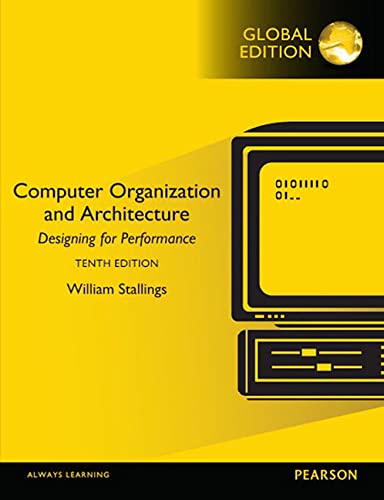 Computer Organization and Architecture [Paperback] 10e by William Stallings